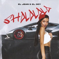 Shalalala - Single - El Jean & El Dey, El Jean & EL DEY