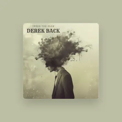 Listen to Derek Back, watch music videos, read bio, see tour dates & more!