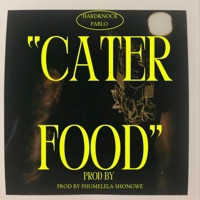 Cater Food - Single - Hardknock Pablo