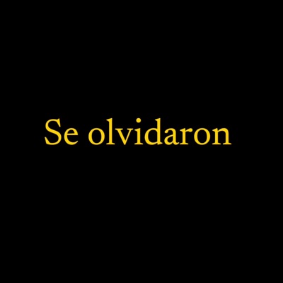 Se olvidaron - Single