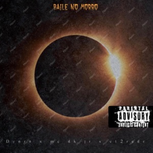 Baile no morro (feat. Dyoro & Mc Dk Jr)