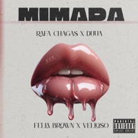 Mimada - Single - Rafa Chagas, Duua, Fella Brown & Velloso
