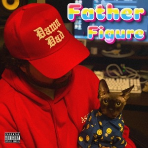 FATHER FIGURE (Sped Up Version)