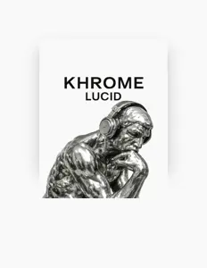 收听 KHROME、观看音乐视频、阅读小传、查看巡演日期等 ！