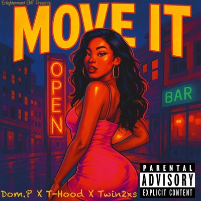 Move It (feat. T-Hood & Twin2xs) - Single