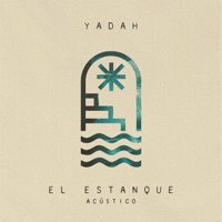 El Estanque (Acústico) - Single - Yadah