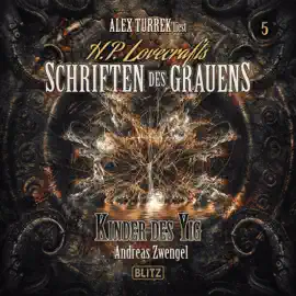 H. P. Lovecrafts Schriften des Grauens - Folge 5: Kinder des Yig