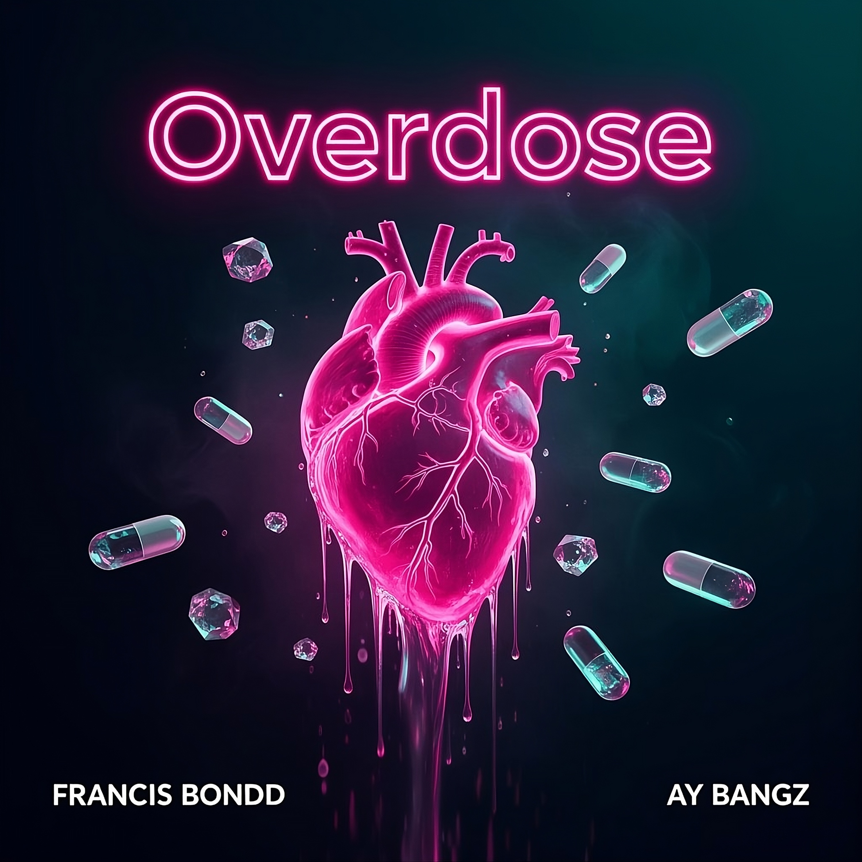 Overdose (feat. AY Bangz) - Single