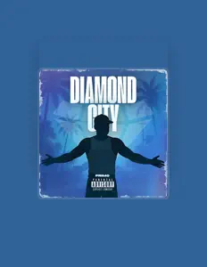 Dengarkan Diamond City, tonton video musik, baca bio, lihat tanggal tur & lainnya!