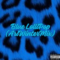Blue Lollipop (AriWinterMix) - Single - Blue Moon