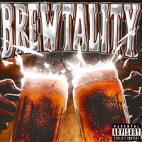 BREWTALITY - EP - Prodde G's