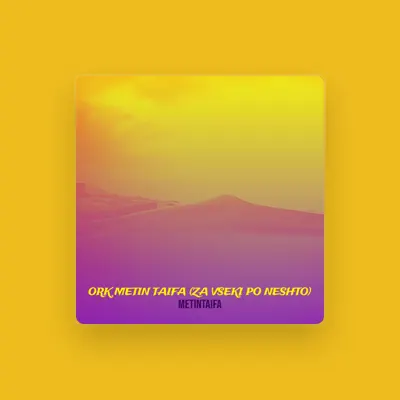 Listen to MetinTaifa, watch music videos, read bio, see tour dates & more!