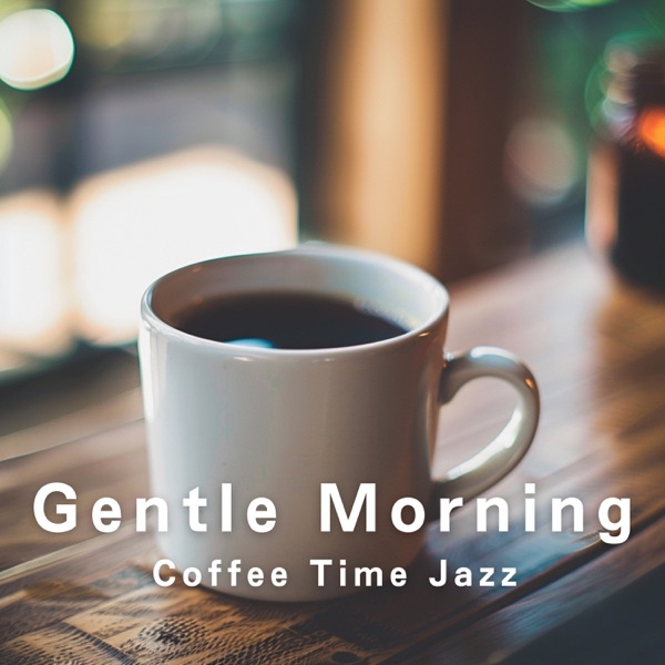 Gentle Morning Coffee Time Jazz