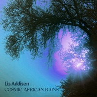 Cosmic African Rains - Single - Lis Addison