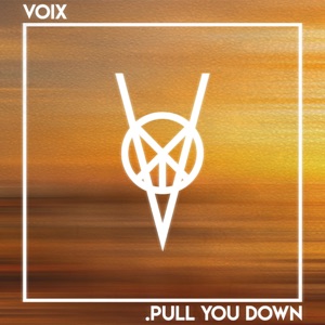 Pull You Down - Single