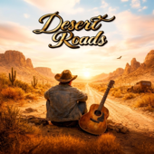 Desert Roads (Full Version)