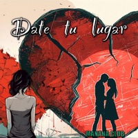 Date tu lugar - Single - Manana Club