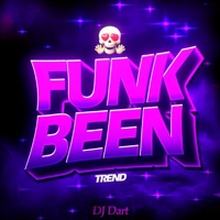FUNK BEEN - Single - DJ Dart