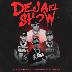 Deja el Show