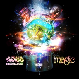 MAGIC (feat. D-Black Da Reaper) GStackSwagg
