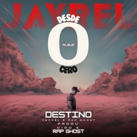Destino (feat. Rap Ghost) - Single - Jayrel Oficial