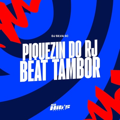 Piquezin do Rj Beat Tambor - Single
