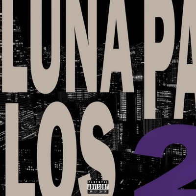 Luna Pa los 2 - Single
