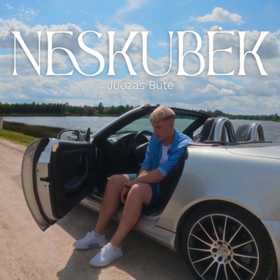 Neskubėk - Single