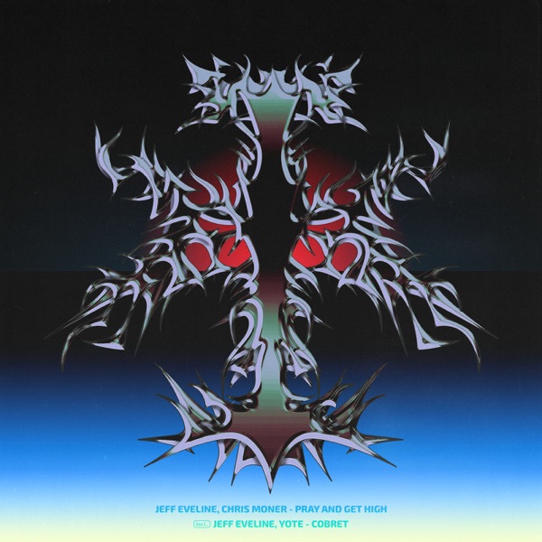 Pray and get high / COBRET - Single