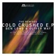Cold Crushed Ep The Remixes