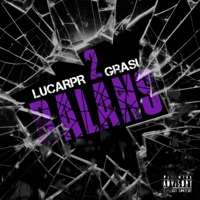 Balans 2 (feat. GRVSU) - Single - LucaRPR