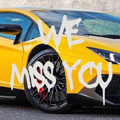 We Miss You - EP
