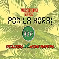 Pon la hora (feat. Mike Rayers) - Single - Dj Alitas