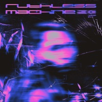ruthless machine - Single - Art LI & raizusan