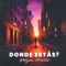 Donde Estás artwork