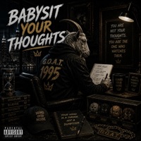 BabySit Your Thoughts - Single - Swelly 