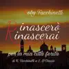 RINASCERÒ RINASCERAI