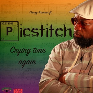 Crying Time Again (feat. Picstitch)