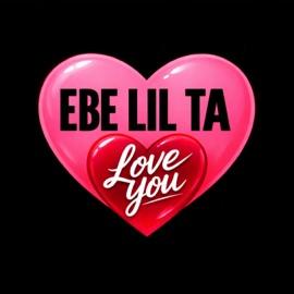 Love You EBE Lil Ta
