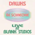 Be Someone