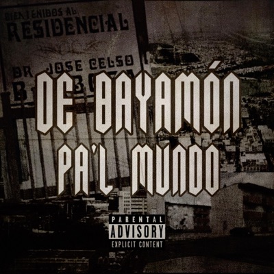 DE BAYAMÓN PA'L MUNDO (feat. Bayeta167) - EP
