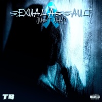 Sexual Assault #JustWhy - Single - TB