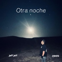 Otra noche - Single - jeff jeff