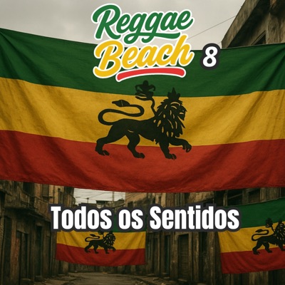 Todos os Sentidos - Reggae Beach, Vol. 8 - Single