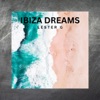 Ibiza Dreams - Single