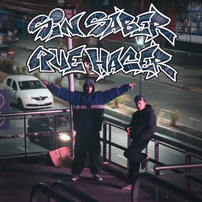 SIN SABER QUE HACER - Single