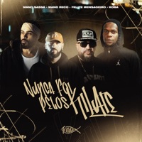 Nunca Foi pelos Kilate (feat. Koba) - Single - Mano Sassá, Mano Reco & Mensageiros da Profecia