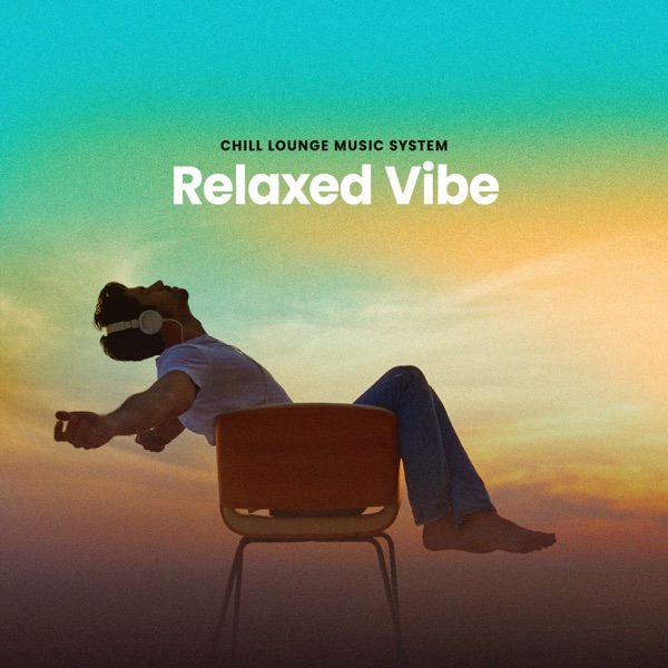 Relaxed Vibe