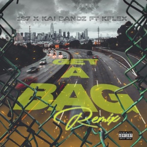 Get a Bag (feat. Kai Bandz & Kflex) [Remix]