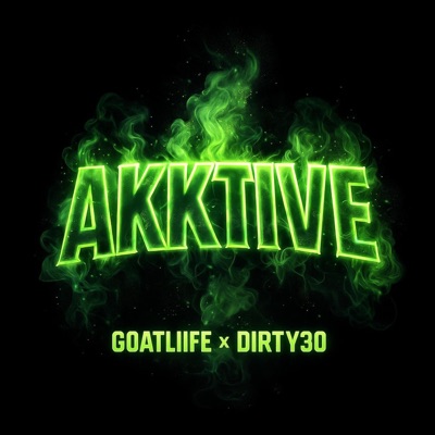 AKKTIVE (feat. Dirty30) - Single